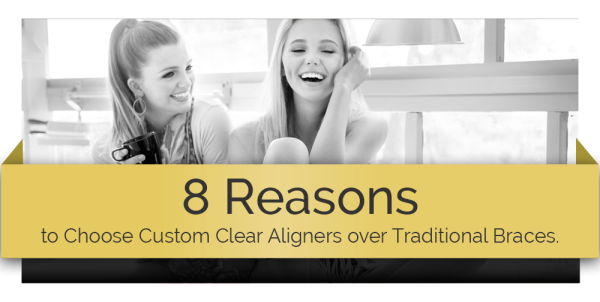 8 Reasons to Choose the CLEAR Alternative to Traditional Metal Braces!
